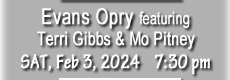 Evans Opry presents Terri Gibbs and Mo Pitney