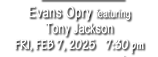 Evans Opry - Tony Jackson