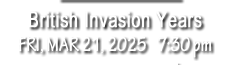 The British Invasion Years
