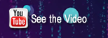 See the Video!