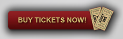Buy Tickets NOW!